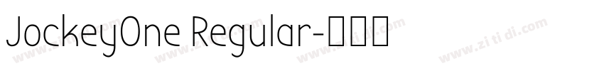 JockeyOne Regular字体转换 JockeyOne Regular字体转换